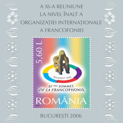 LE XIe SOMMET DE LA FRANCOPHONIE – Bucarest 2006